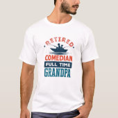 Mannen in ruste Comedian Full Time Grandpa Plumbin T-shirt (Voorkant)