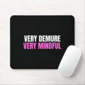 Mannen ingetogen mindful _ schattige dames werk muismat (Met muis)