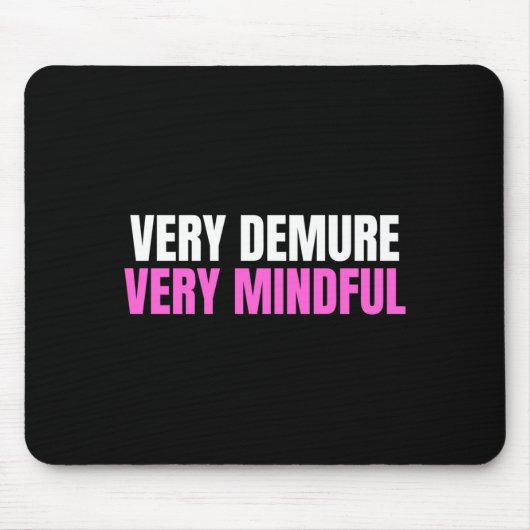 Mannen ingetogen mindful _ schattige dames werk muismat (Voorkant)