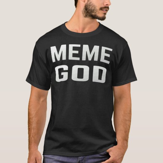 Mannen internetmemes meme god t-shirt (Voorkant)