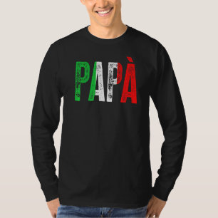 Mannen Italiaanse cultuurfamilie Italië Born Papà T-shirt