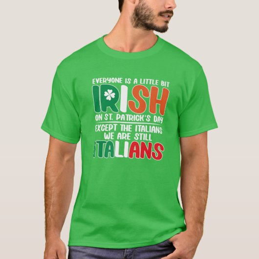 Mannen Italië St. Patrick's Day Italiaanse Funny S T-shirt (Voorkant)