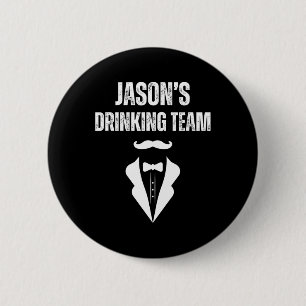 Mannen Jason's Drink Team - Funny Groom's Bachelo Ronde Button 5,7 Cm