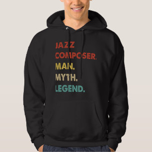 Mannen jazzcomponist Man Myth Legend Hoodie