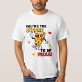 Mannen je bent de Cheese to My Pizza T-shirt (Voorkant)