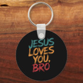 Mannen Jesus Love You Bro Christelijk Boy God Son Sleutelhanger (Voorkant)