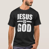 Mannen Jezus is God T- T-shirt (Voorkant)