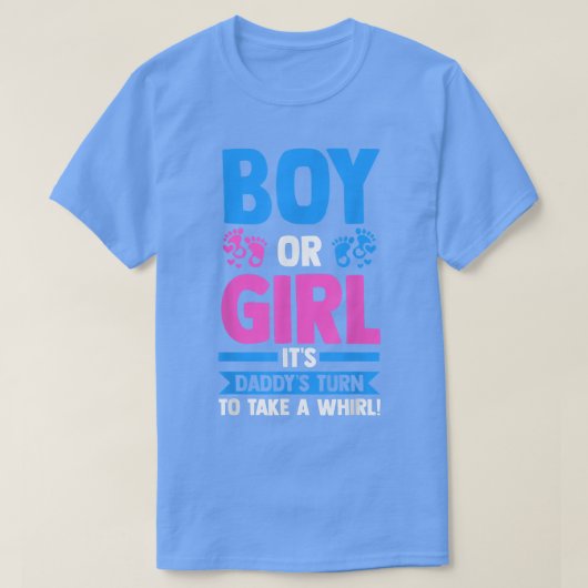Mannen jongen of meisje Het is papa's beurt Gender T-shirt (Design voorkant)
