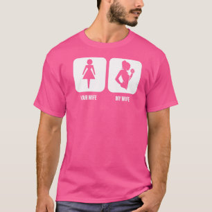 Mannen Jouw Vrouw Mijn Vrouw Gewichtheffen Bodybui T-shirt
