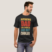 Mannen kajakken vader als een gewone vader maar co t-shirt (Voorkant volledig)