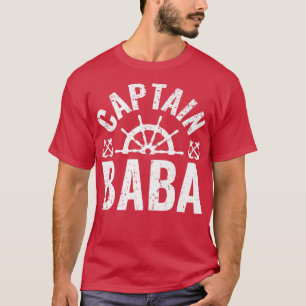 Mannen kapitein Baba Boat eigenaar meer Boating Fa T-shirt