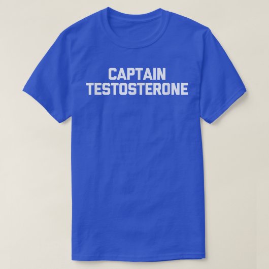 Mannen Kapitein Testosterone grappig hefwerkwoord T-shirt (Design voorkant)