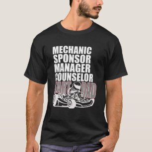 Mannen Karting Dad Shirt Mechanic Sponsor Manager