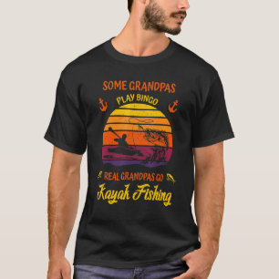 Mannen Kayakken Sommige Opa's Spelen Bingo Ik Ga T-shirt