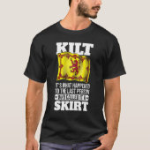 Mannen kilt het is wat er gebeurde met de persoon  t-shirt (Voorkant)