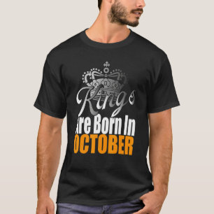 Mannen koningen worden geboren in oktober 2000 t-shirt