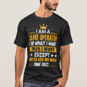 Mannen kraanmachinist Tshirt Kraanvogels Voor Mann (Voorkant)
