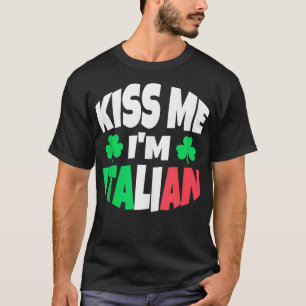Mannen kus me im italiaans St Patricks dag italiaa T-shirt