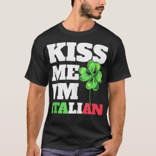 Mannen kus me im italiaans St Patricks dag italiaa T-shirt