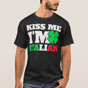 Mannen kus me im italiaans St Patricks dag italiaa T-shirt