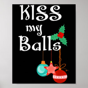 Mannen Kus Mijn Kerst Mislukte Volwassenen Humor K Poster