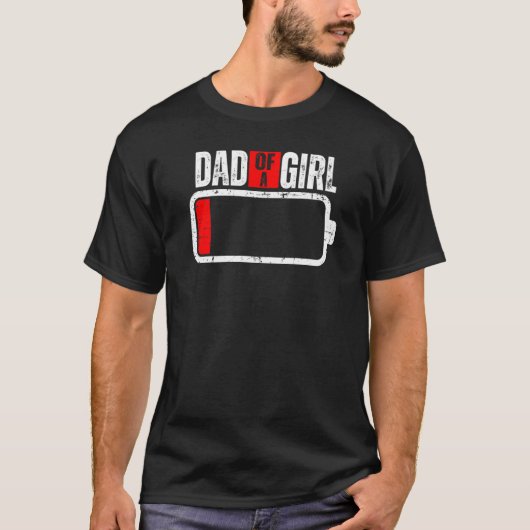 Mannen lage batterij met Gezegde papa van een meis T-shirt (Voorkant)
