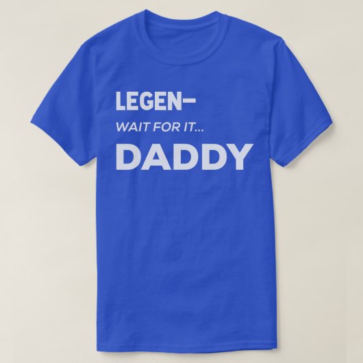 Mannen legen wacht op papa Legendaddy vaders D T-shirt (Design voorkant)