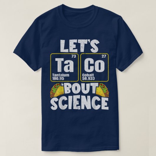Mannen Let's Taco'Bout Science T-shirt (Design voorkant)