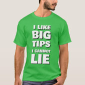 Mannen levering Side Gig I LIKE BIG TIPS Grappig T-shirt (Voorkant)
