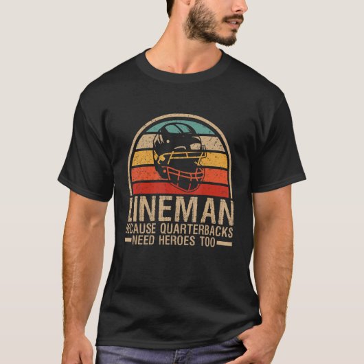 Mannen Lineman omdat de terugval ook helden nodig  T-shirt (Voorkant)