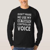Mannen luchtverkeersleider Voice ATC Flight Cont T-shirt (Voorkant)