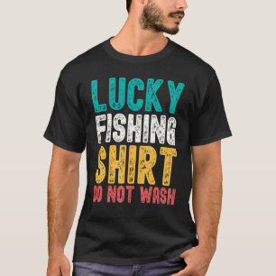 Mannen Lucky Fishing Niet Wassen Voor Visser T-shirt