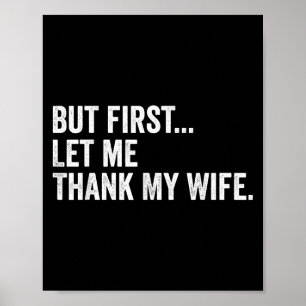 Mannen maar laat me eerst mijn vrouw Faith Funny S Poster