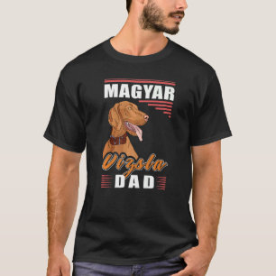 Mannen Magyar Vizsla Papa Hongaarse kortstondige m T-shirt