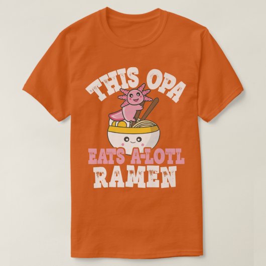 Mannen Man Funny Opa Ramen Axolotl Pun T-shirt (Design voorkant)
