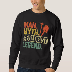Mannen Man Myth Geologist Legend Dad Rockhounding Trui