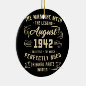 Mannen Man Myth Legend augustus 1942 80th Birthday Keramisch Ornament (Rechts)