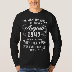 Mannen Man Myth Legend augustus 1947 75th Birthday T-shirt