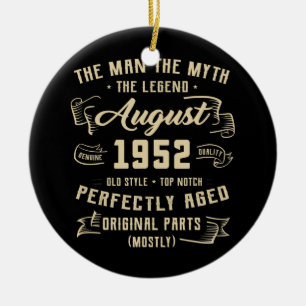 Mannen Man Myth Legend augustus 1952 70th Birthday Keramisch Ornament