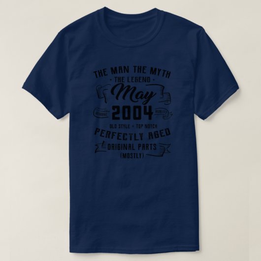 Mannen Man Myth Legend mei 2004 18th Birthday Gift T-shirt (Design voorkant)