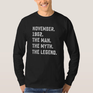 Mannen Man Myth Legend november 1962 60th Birthday T-shirt