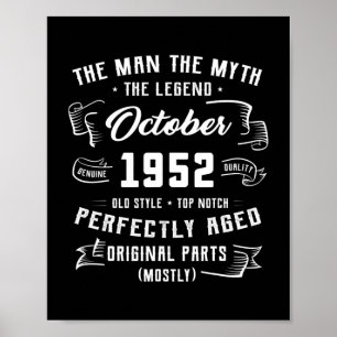 Mannen Man Myth Legend oktober 1952 70th Birthday Poster