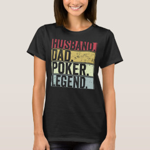 Mannen  man vader poker legende voor de dood t-shirt