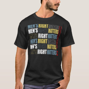 Mannen Mannen citeren man Gelijkheid T-shirt