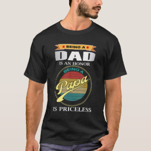 Mannen Mannen die vader zijn, zijn eerwaarde, maar T-shirt
