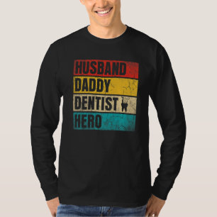 Mannen Mannen man papa Dentist Hero Vaderdag T-shirt