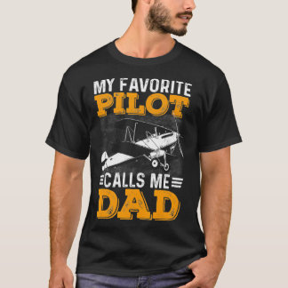 Mannen Mannen Mijn favoriete piloot noemt me papa  T-shirt