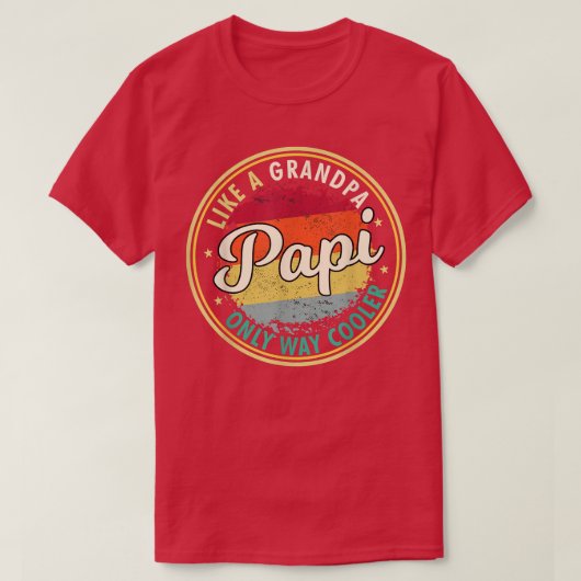 Mannen Mannen Papi's als een opa alleen maar een b T-shirt (Design voorkant)