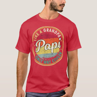 Mannen Mannen Papi's als een opa alleen maar een b T-shirt