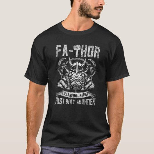 Mannen Mannen van een Thor Father Just Mightier Ha T-shirt (Voorkant)